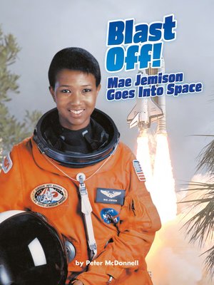 cover image of Blast Off! Mae Jemison Goes Into Space
